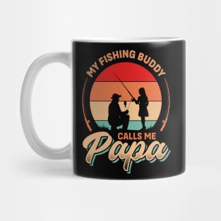 My Fishing Buddy Calls me Papa | Father's Day Mug